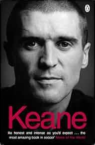 Amazon.com: Keane: The Autobiography (9780718193997): Roy Keane: Books