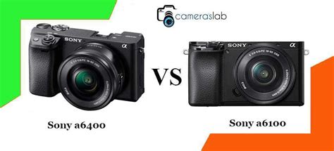 Sony a6100 vs a6400 - Check Why Sony a6400 is Best!