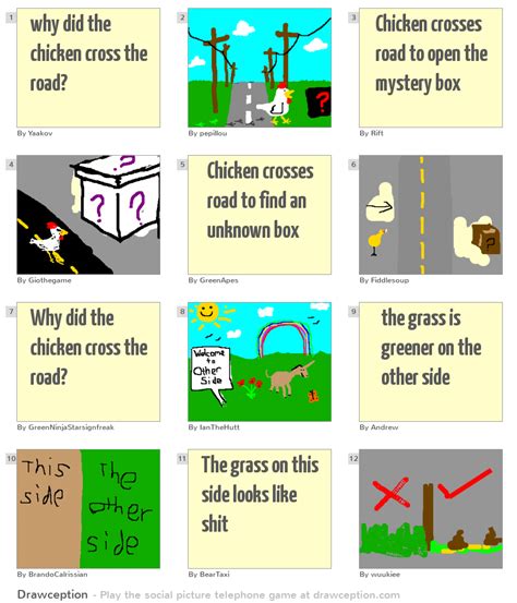 why did the chicken cross the road? - Drawception