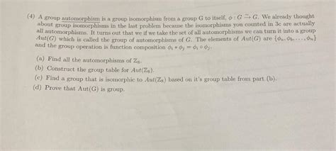 Solved (4) A group automorphism is a group isomorphism from | Chegg.com