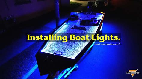 Boat LED Light Installation on my Bass Boat Restoration - YouTube