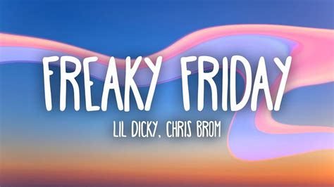 Lil Dicky - Freaky Friday (Lyrics) ft. Chris Brown - YouTube