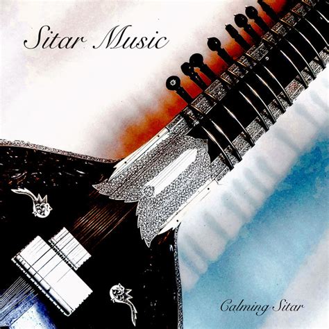 Sitar Music | Spotify