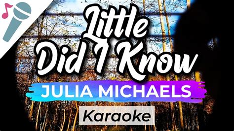 Julia Michaels - Little Did I Know - Karaoke Instrumental (Acoustic ...