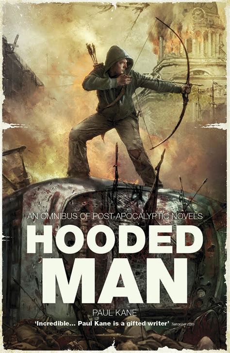 Hooded Man: An Omnibus of Post-Apocalyptic Novels | Book by Paul Kane ...