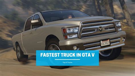 Top 8 Fastest Trucks In GTA V | Gamesual