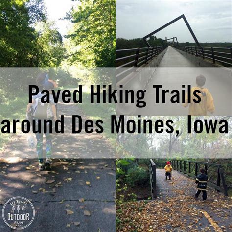 paved hiking trails around des moines iowa - Des Moines Outdoor Fun