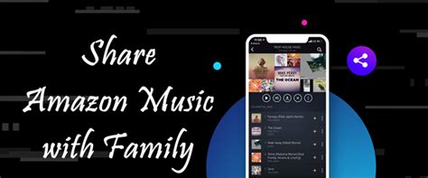 How to Share Amazon Music with Family [2024 Updated] - Tunelf