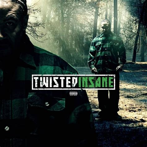 Twisted Insane - Twisted Insane Vol. 1 Lyrics and Tracklist | Genius