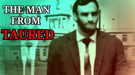 The Man From Taured | Man Who Vanished As Mysteriously As He Came - YouTube