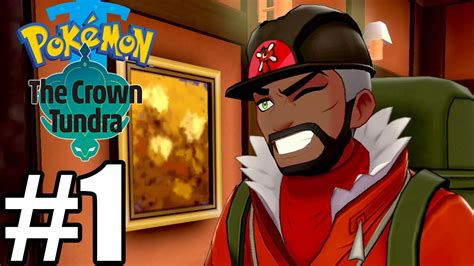 Pokemon Sword Crown Tundra DLC Gameplay Walkthrough Part 1 - YouTube