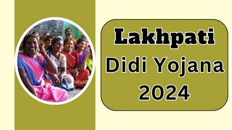 Lakhpati Didi Yojana 2024, Application Form, Eligibility, Documents - WBUTTEPA