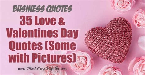 35 Love and Valentines Day Quotes with Pictures for Small Business