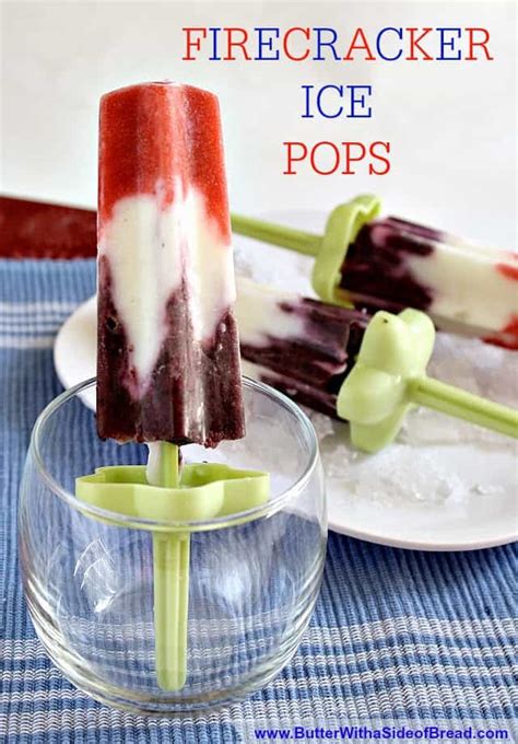 FIRECRACKER ICE POPS - Butter with a Side of Bread