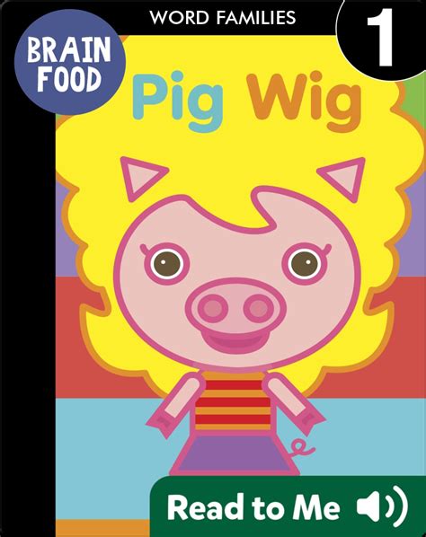 Brain Food: Pig Wig Book by Harriet Ziefert | Epic