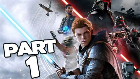 STAR WARS JEDI FALLEN ORDER Walkthrough Gameplay Part 1 - INTRO - YouTube