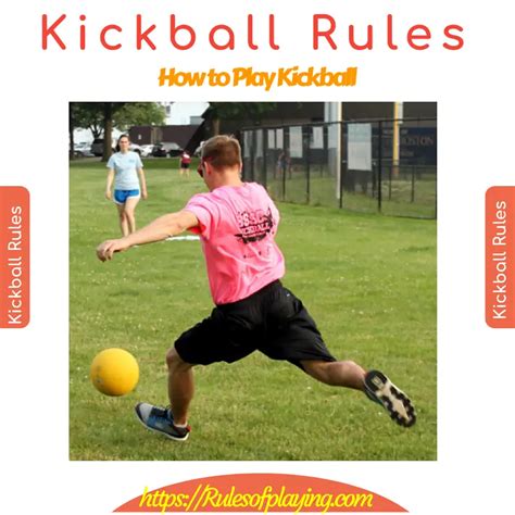 Kickball Rules : How to Play [ Scoring, Kicking, Faults ] Expert Guide