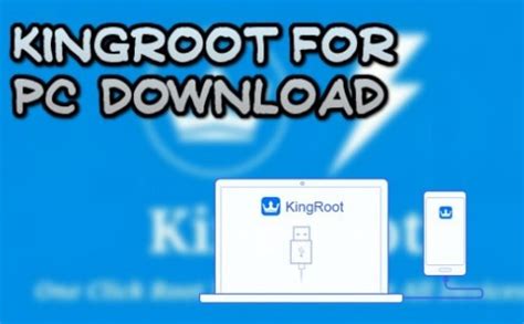 Go to Kingroot for Windows | KingRoot