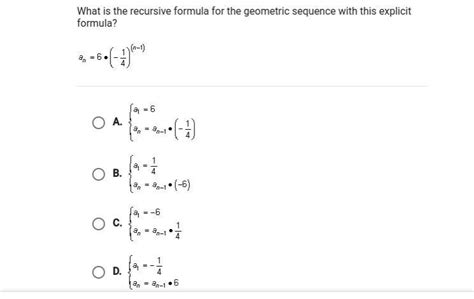 What is the recursive formula for the geometric sequence with this ...