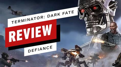 Terminator: Dark Fate - Defiance Video Review