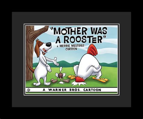 Mother Was A Rooster - Foghorn Leghorn, Barnyard Dawg Warner Bros. - Framed Fine Art Giclee ...