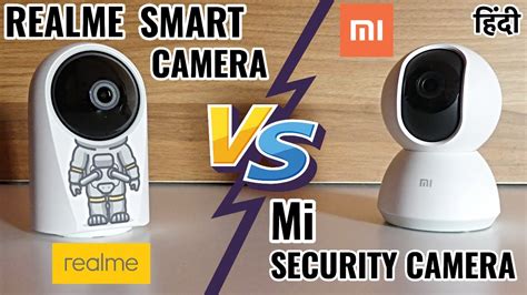 Realme Smart Camera vs Mi Security Camera Comparison | Best Smart Camera? 🔥 - YouTube