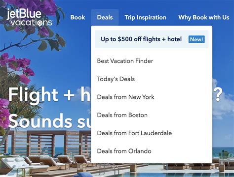 The Ultimate Guide To Booking and Maximizing JetBlue Vacations