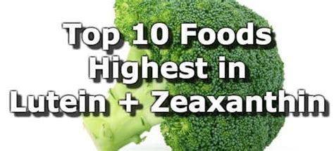 Top 10 Foods Highest in Lutein and Zeaxanthin