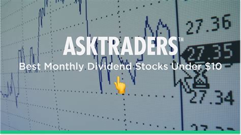 5 Best Monthly Dividend Stocks (Under $10)