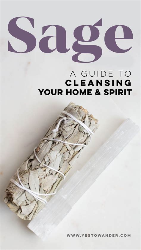 the sage guide to cleaning your home and spirit, with text overlaying it