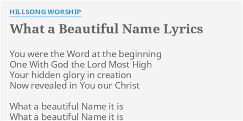 "WHAT A BEAUTIFUL NAME" LYRICS by HILLSONG WORSHIP: You were the Word...