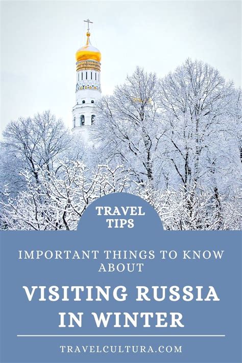 Visiting Russia In Winter: Tips For Planning A Trip | Travel Cultura