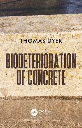 Biodeterioration of Concrete | Taylor & Francis Group