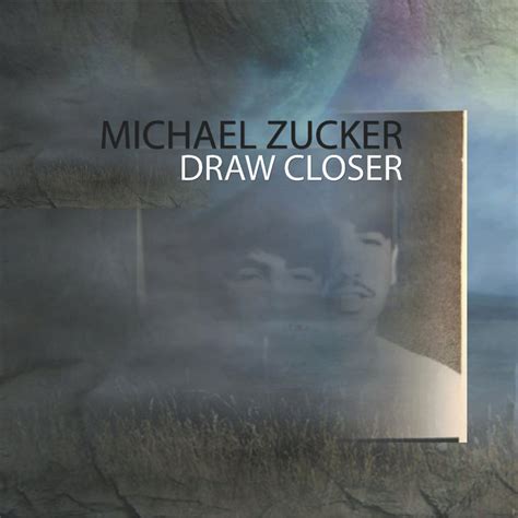 Michael Zucker - Draw Closer | Finale Sessions