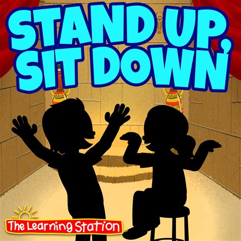 Stand Up, Sit Down | The Learning Station