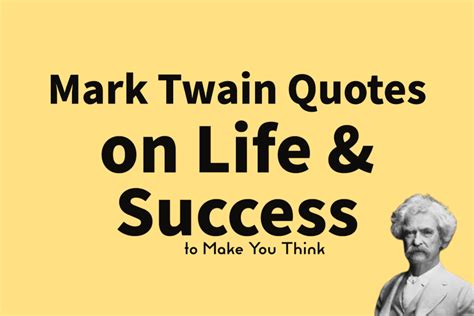 70 Inspiring Mark Twain Quotes on Life & Success – DailyFunnyQuote