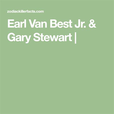 Earl Van Best Jr. & Gary Stewart | | Gary stewart, Gary, Junior