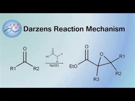 Darzens Reaction Mechanism | Organic Chemistry - YouTube