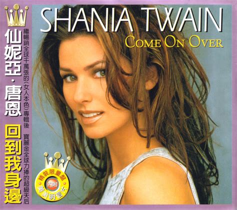 Shania Twain - Come On Over (1998, CD) | Discogs