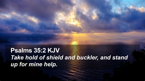 Psalms 35:2 KJV Desktop Wallpaper - Take hold of shield and buckler, and stand up for