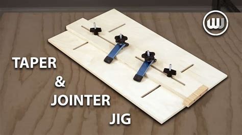 Easy Taper & Jointer Jig for the Table Saw - Out of the Woodwork