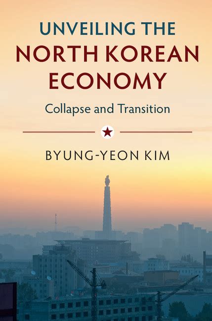 Unveiling the North Korean Economy