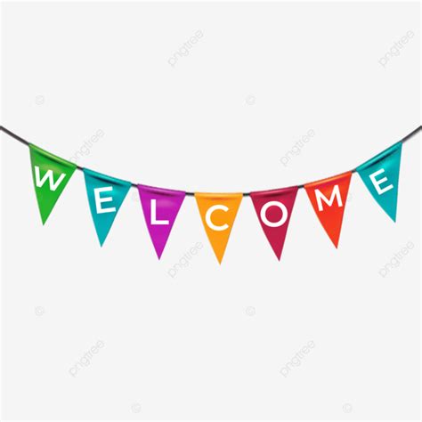 Welcome Greeting Banner On Colorful Flag, Welcome, Banner, Flag PNG ...