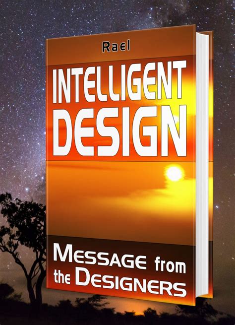 Intelligent Design - Message from the Designers (Extraterrestrials) - RaelAfrica.org