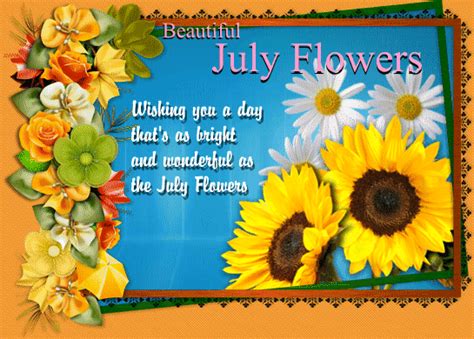 As Wonderful As The July Flowers... Free July Flowers eCards | 123 ...