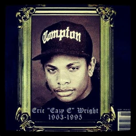 Eazy-E Quotes. QuotesGram