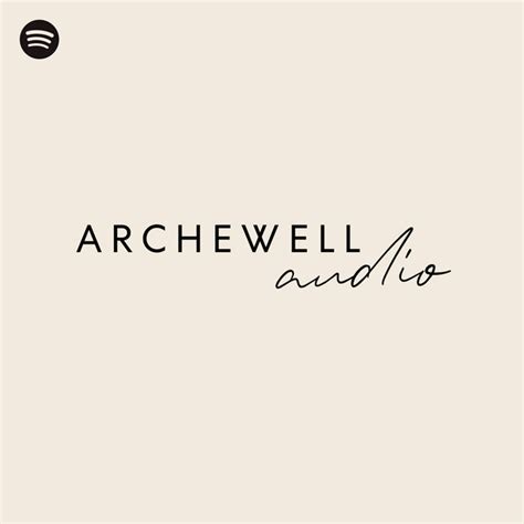 Archewell Audio | Podcast on Spotify