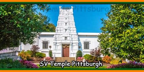 Pittsburgh Sri Venkateswara Temple Timings, Events, History, Services