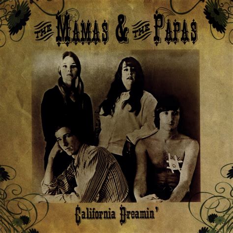 The Mamas & The Papas - California Dreamin'