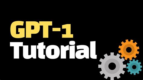 GPT-1 (basic for understanding GPT-2 and GPT-3) - YouTube